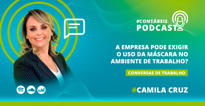 Podcast: entenda se a empresa pode exigir o uso da máscara no ambiente de trabalho