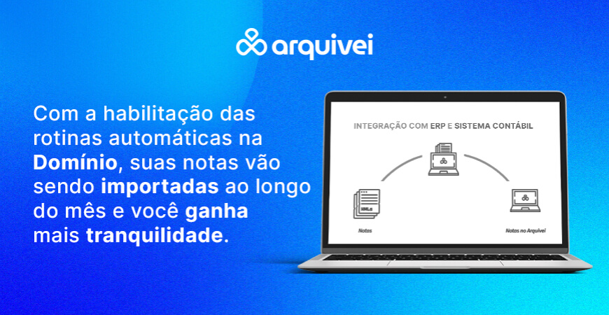 Arquivei, sistema de gestão fiscal tem integração com a Domínio Sistemas