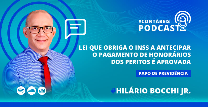 Podcast: Antecipação do pagamento de honorários dos peritos 