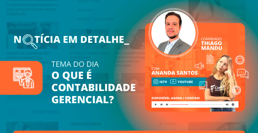 Contabilidade Gerencial: o que é e a importância na gestão empresarial