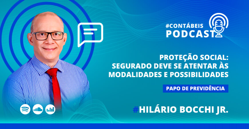 Proteção social: segurado deve se atentar às modalidades e possibilidades