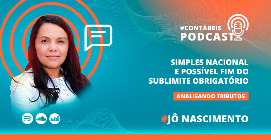 Simples Nacional e possível fim do sublimite obrigatório