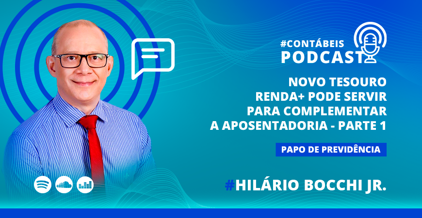 Novo Tesouro Renda+ pode servir para complementar a aposentadoria - Parte 1