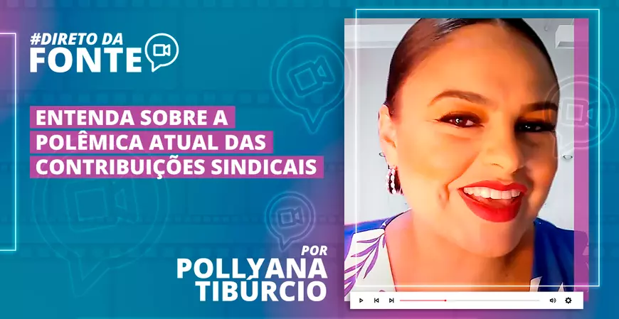 Sindicato: a polêmica sobre as Contribuições Sindicais