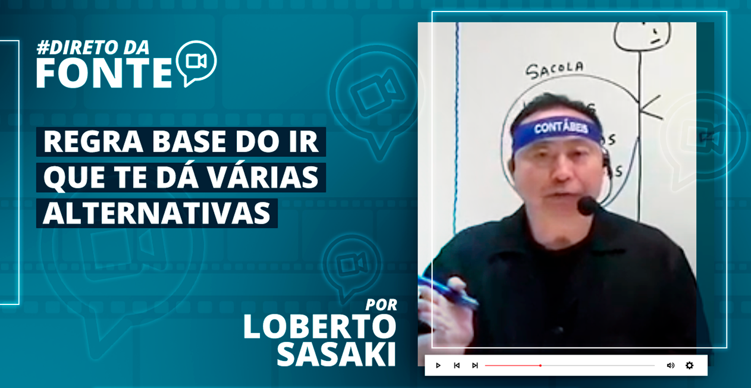 Regra base do IR que te dá várias alternativas