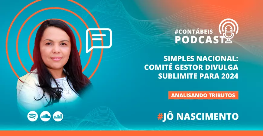 Simples Nacional: Comitê Gestor divulga sublimite para 2024