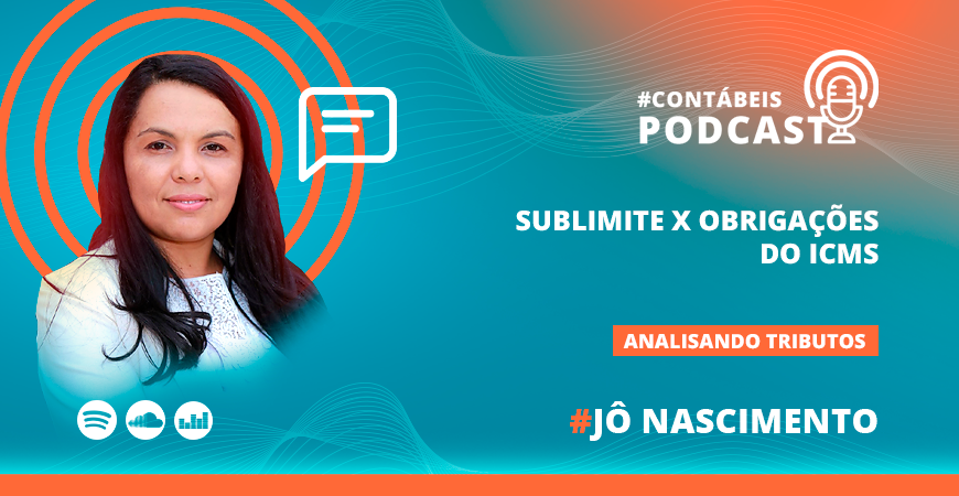 Sublimite x Obrigações do ICMS
