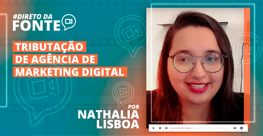 Tributação: como funciona para Agências de Publicidade e Marketing