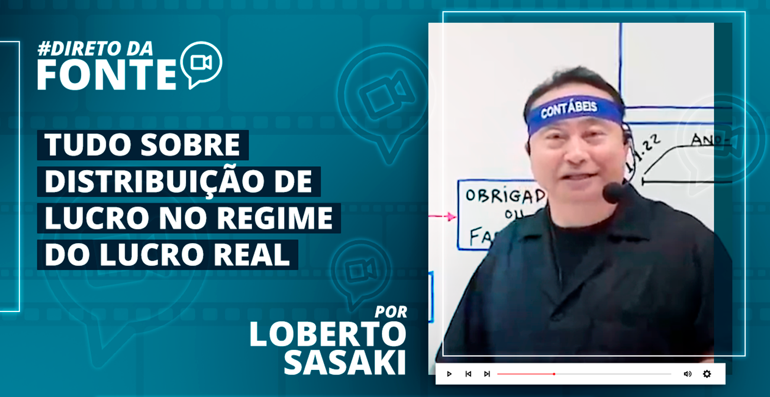 Tudo sobre distribuição de lucro no regime do Lucro Real