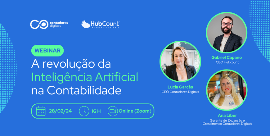 Webinar Contadores Digitais e Hubcount: a revolução da Inteligência Artificial na contabilidade 