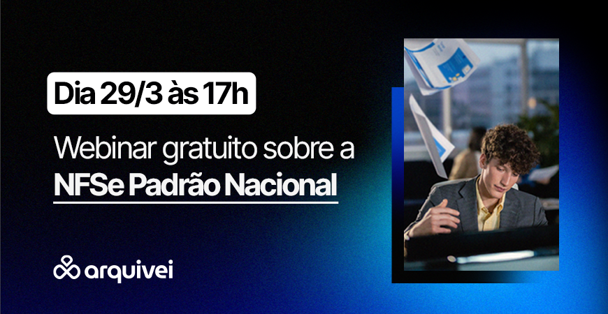 Webinar gratuito: tudo sobre a NFSe padrão nacional