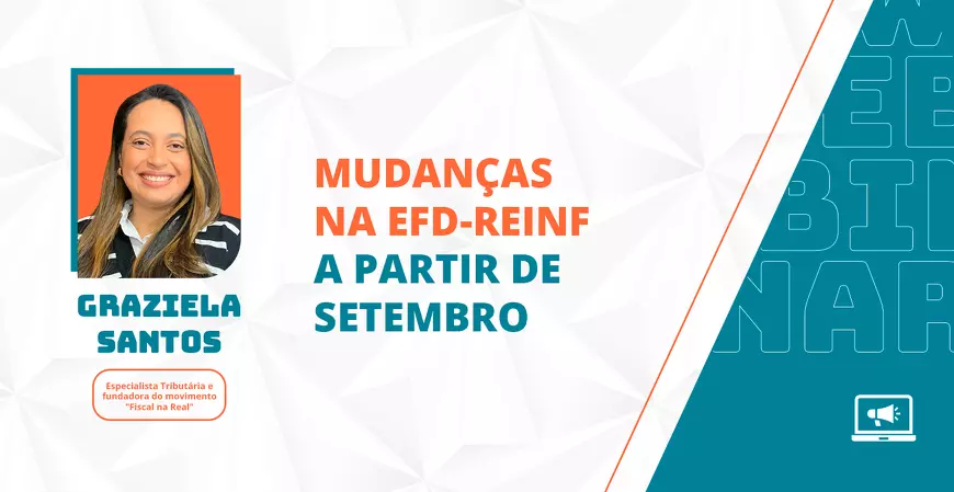 Mudanças na EFD-Reinf a partir de setembro
